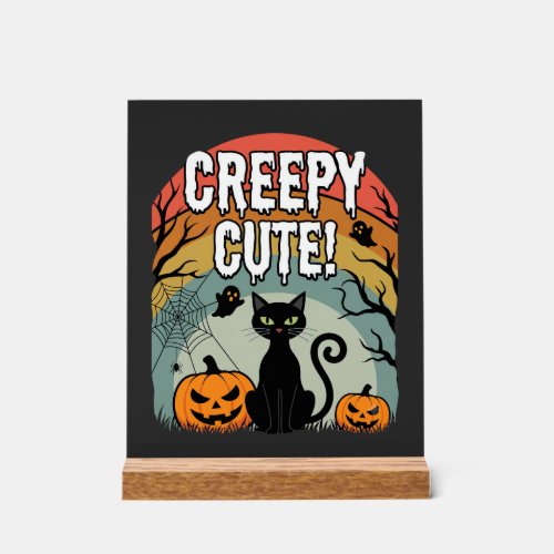 Halloween Creepy Cute Black Cat Pumpkin Design Acrylic Sign