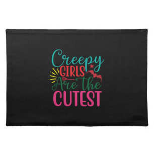 Halloween Creepy Girls Are The Cutest Birthday Cloth Placemat