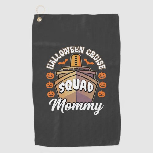 Halloween Cruise Squad Mommy Family Vacation Desig Golf Towel