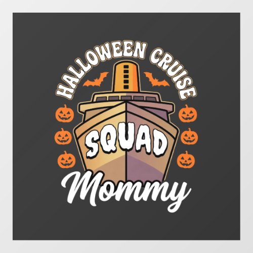 Halloween Cruise Squad Mommy Family Vacation Desig Window Cling
