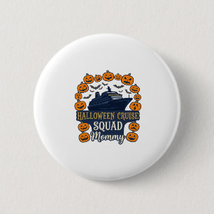 Halloween Cruise Squad Mommy Ship Pumpkins Bats_1 Button