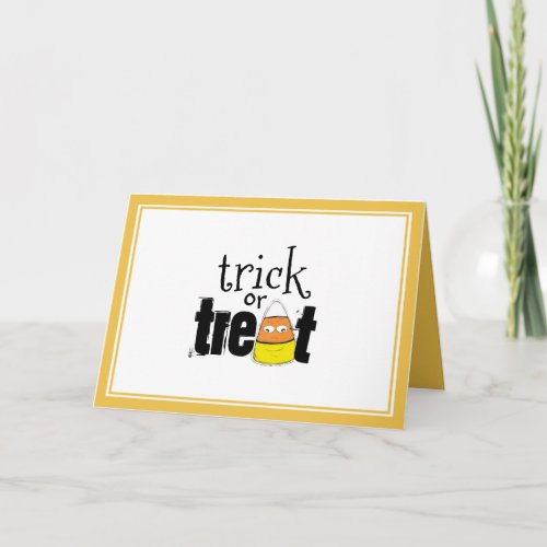 Halloween Cute Funny Trick Or Treat Candy Corn Card