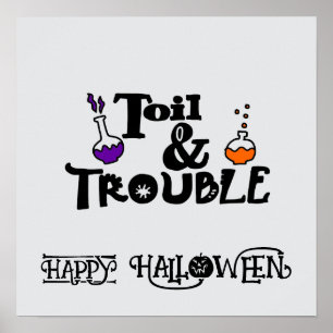 Halloween Cute Funny Whimsical Toil & Trouble Poster