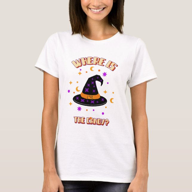 Halloween Cute T-Shirt Witch Hat Where Is Th Candy (Front)