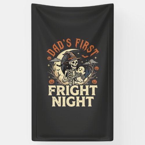 Halloween Dad First Fright Night Banner