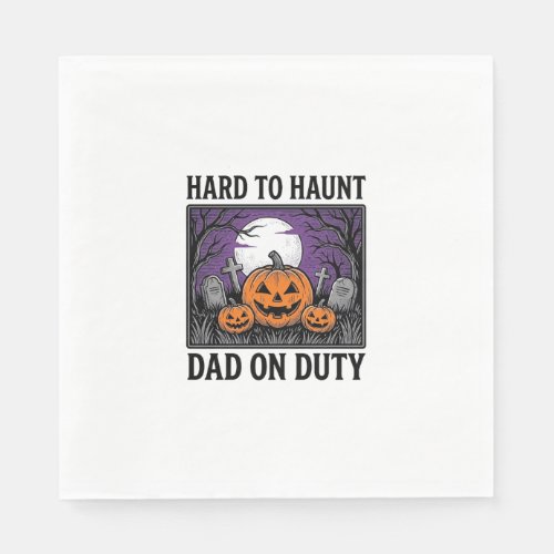 Halloween Dad Shirt Hard To Haunt Funny Father Des Napkins