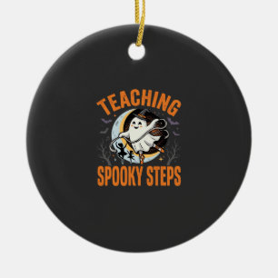 Halloween Dance Teacher Spooky Steps Ceramic Ornament