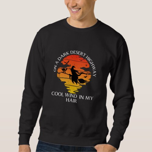 Halloween Dark Desert Highway Cool Wind Sweatshirt