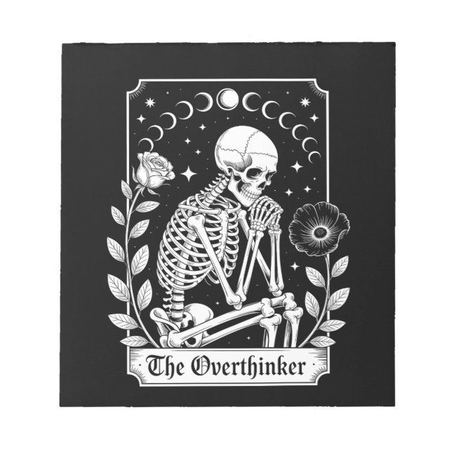 Halloween Dark Gothic Skeleton Overthinker Notepad (Front)