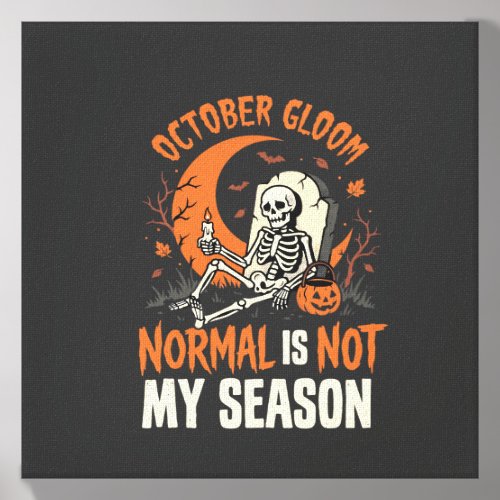 Halloween Dark Humor Skeleton Mood Canvas Photo Tile