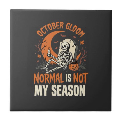 Halloween Dark Humor Skeleton Mood Ceramic Tile