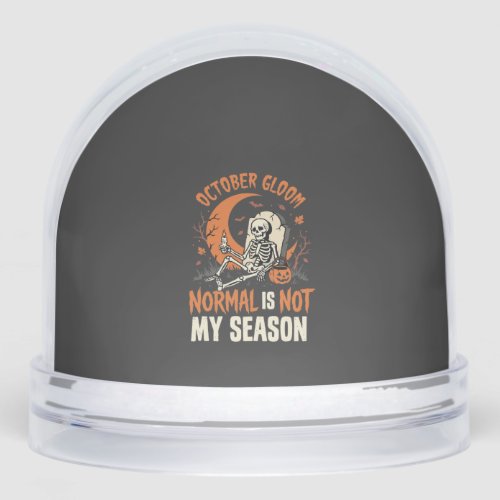 Halloween Dark Humor Skeleton Mood Snow Globe
