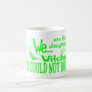 halloween daughters witches could not burn green coffee mug