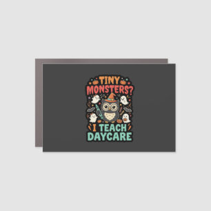 Halloween Daycare Teacher Tiny Monsters Car Magnet