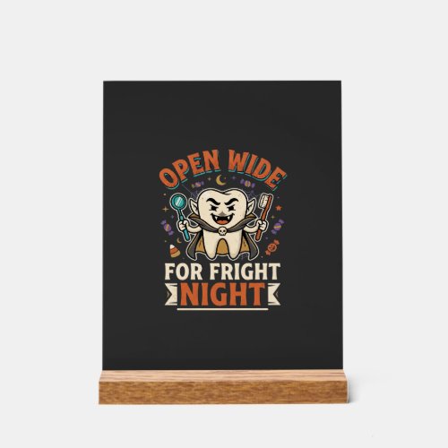 Halloween Dentist Fright Night Acrylic Sign