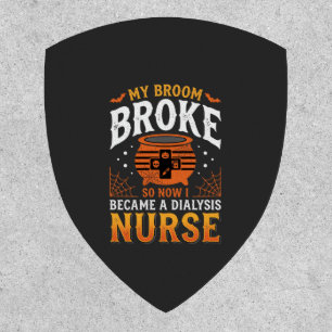 Halloween Dialysis Nurse Broom Broke Design_1 Patch
