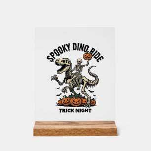 Halloween Dinosaur Skeleton Vintage Trick Ride_1 Acrylic Sign