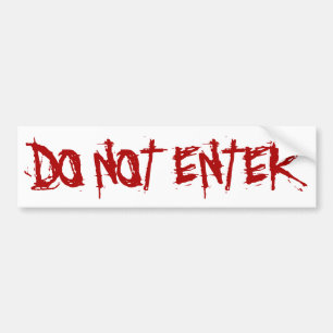 Halloween Do Not Enter Warning Sign Red and White Bumper Sticker