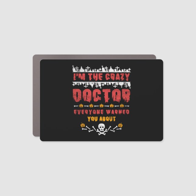 Halloween Doctor Car Magnet (Front)