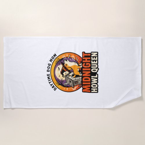 Halloween Dog Howl Queen Beach Towel