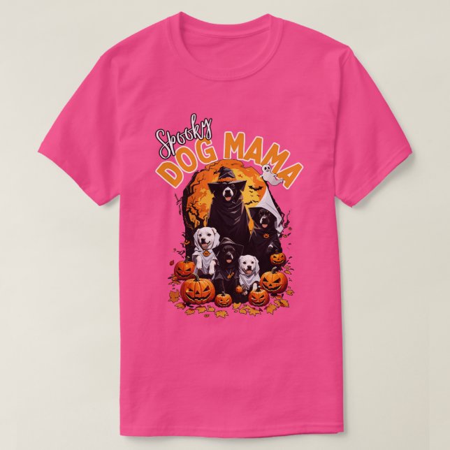 halloween dog mom 4 T-Shirt (Design Front)