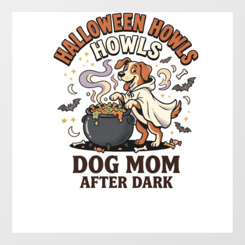 Halloween Dog Mom After Dark Window Cling