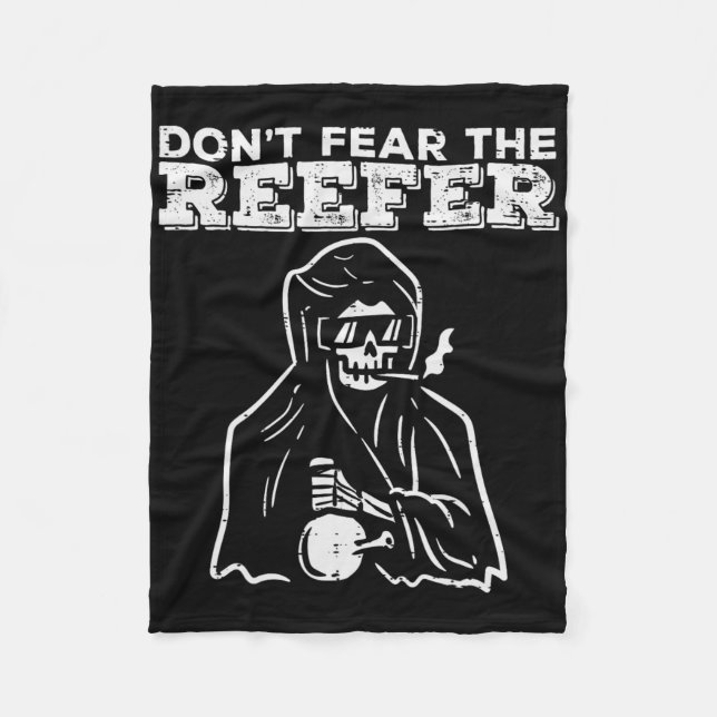 Halloween Dont Fear Reefer Grim Reaper Funny Costu Fleece Blanket (Front)