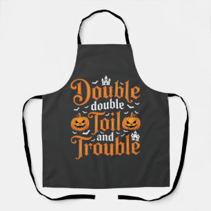 Halloween Double Double Toil and Trouble_1 Apron