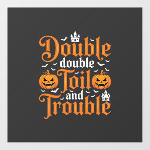 Halloween Double Double Toil and Trouble_1 Floor Decals