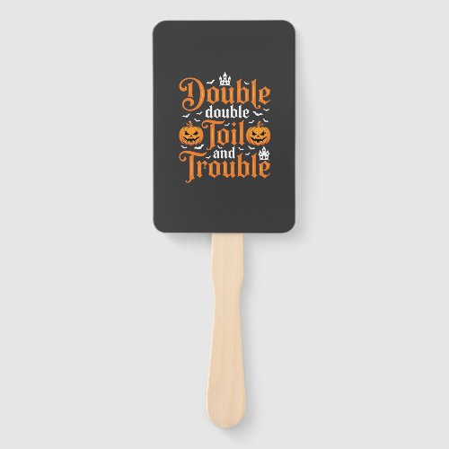 Halloween Double Double Toil and Trouble_1 Hand Fan