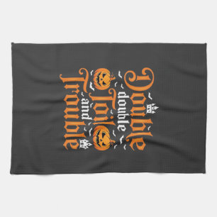 Halloween Double Double Toil and Trouble_1 Kitchen Towel