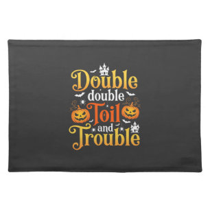 Halloween Double Double Toil and Trouble Witch Cloth Placemat