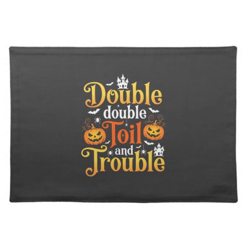 Halloween Double Double Toil and Trouble Witch Cloth Placemat