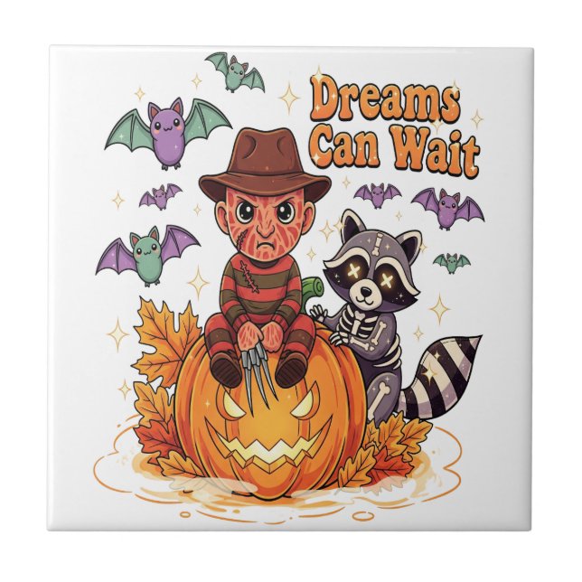 halloween Dreams Can Wait Horror Monster Ceramic Tile (Front)