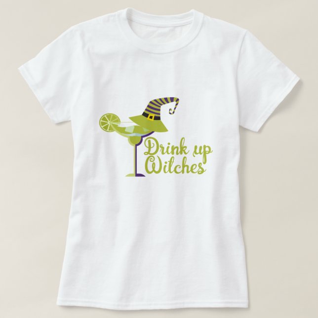 Halloween Drink Up Witches Humor T-Shirt (Design Front)