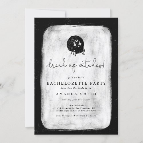 Halloween Drink Up Witches Skull Bachelorette Invitation
