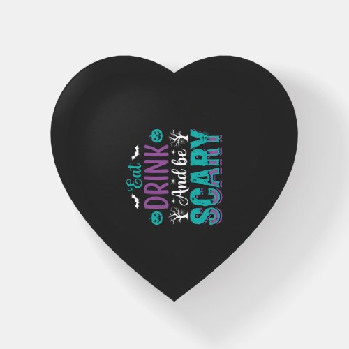 Halloween Eat Drink And Be Scary Design Paperweight