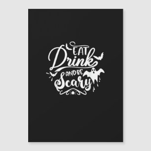 Halloween Eat Drink And Be Scary Funny Womens