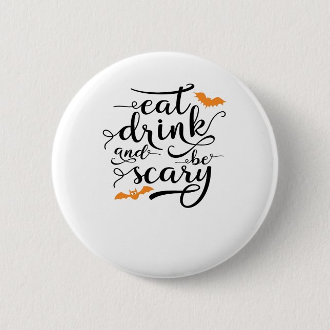 Halloween Eat Drink And Be Scary Retro Classic Button (Front)