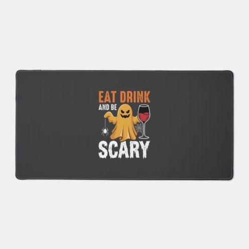 Halloween Eat Drink Be Scary Ghost Design_1 Desk Mat