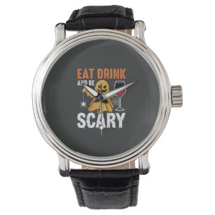 Halloween Eat Drink Be Scary Ghost Design_1 Watch