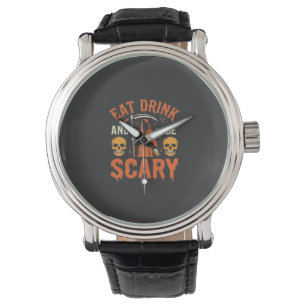 Halloween Eat Drink Be Scary Reaper Design_1 Watch