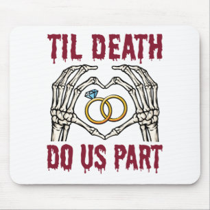 Halloween Engagement Til Death Do Us Part Mouse Pad