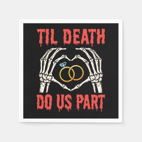 Halloween Engagement Til Death Do Us Part Napkins