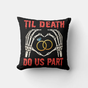 Halloween Engagement Til Death Do Us Part Throw Pillow