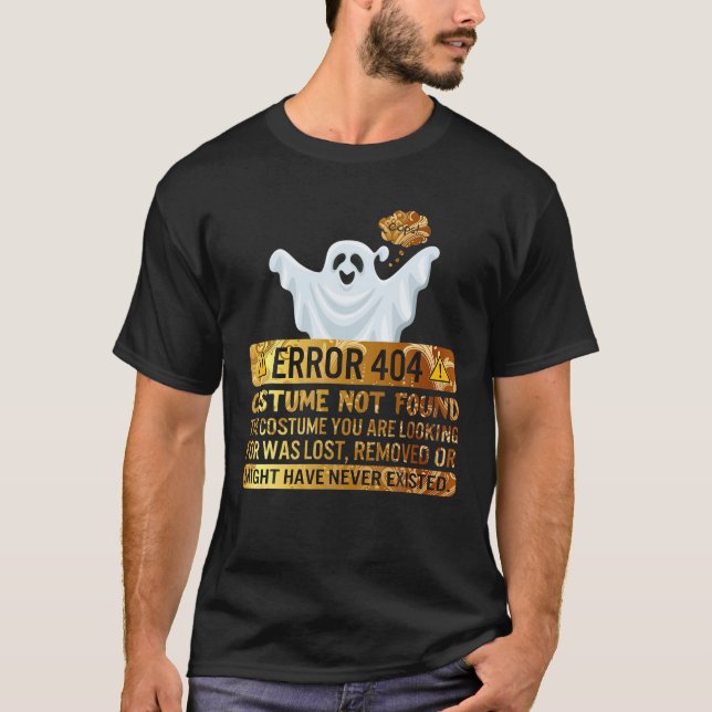 Halloween Error 404 Costume Not Found Lost Removed T-Shirt (Front)