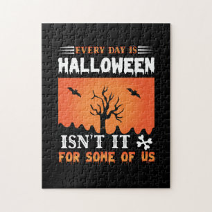 Halloween Everyday Is A Halloween Jigsaw Puzzle