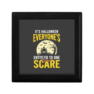 Halloween Everyone Entitled One Scare Design_1 Gift Box