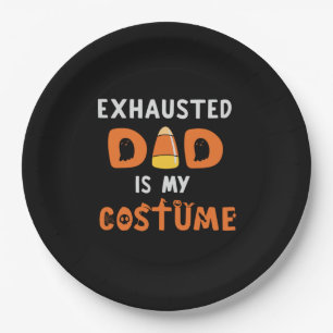 Halloween Exhausted Dad is My Costume Birthday Paper Plates