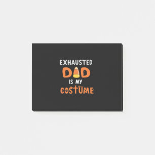 Halloween Exhausted Dad is My Costume Birthday Post-it Notes